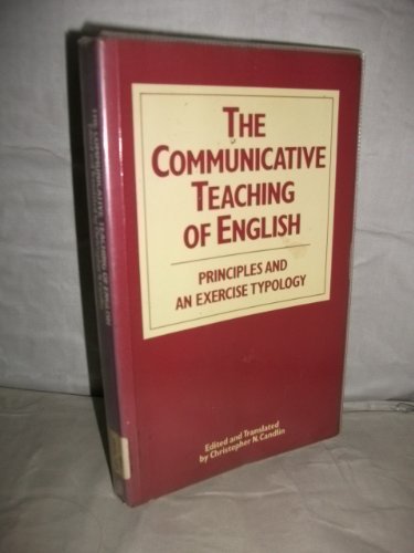 Beispielbild fr Communicative Teaching of English, The: Principles and an Exercise Typology zum Verkauf von WorldofBooks