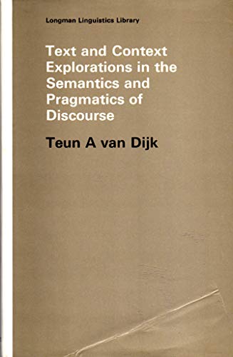 Beispielbild fr Text and Context : Explorations in the Semantics and Pragmatics of Discourse zum Verkauf von Better World Books