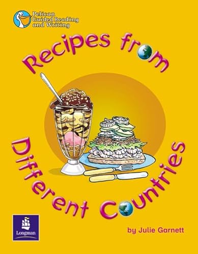 Stock image for Recipes from Different Countries Year 3 (PELICAN GUIDED READING & WRITING) for sale by WorldofBooks