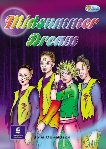 Midsummer Dream: Pack of 6 with Teachers Cards (Pelican Hi-lo Readers) (9780582551763) by Donaldson, J.