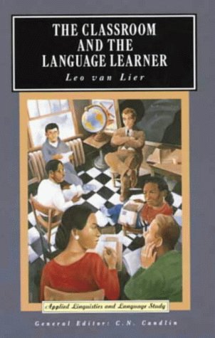 9780582552647: Classroom and the Language Learner, The:: Ethnography and second-language classroom research (Applied Linguistics and Language Study)