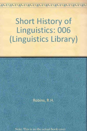 9780582552890: Short History of Linguistics: 006 (Linguistics Library)