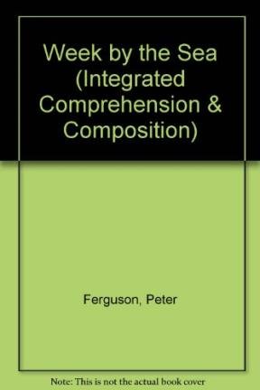 Week by the Sea (Integrated Comprehension & Composition) (9780582553286) by Peter Ferguson