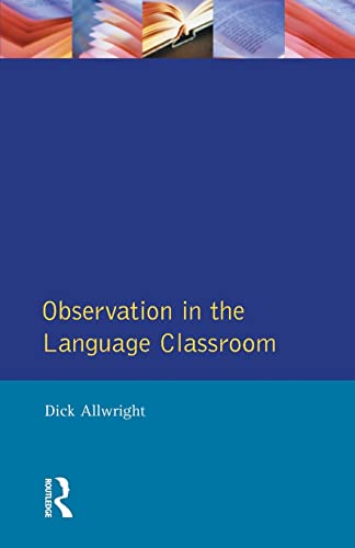 Imagen de archivo de Observation in the Language Classroom a la venta por Better World Books