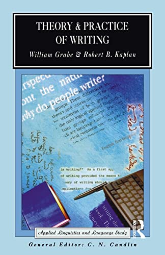 Stock image for Theory and Practice of Writing: An Applied Linguistic Perspective (Applied Linguistics and Language Study) for sale by WorldofBooks