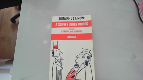 Britain-USA Now: a Survey in Key Words