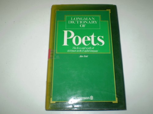 9780582555709: Longman Dictionary of Poets: Lives and Works of 1001 Poets in the English Language