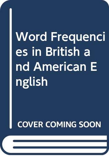 Imagen de archivo de Word Frequencies in British and American English a la venta por Better World Books Ltd