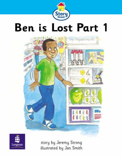 Stock image for Step 2 Ben is lost Part 1 Story Street KS1 (LITERACY LAND) for sale by Goldstone Books