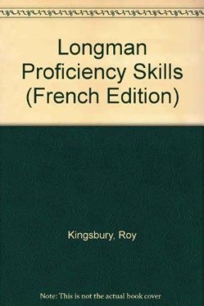 Longman Proficiency Skills: Coursebook (9780582559387) by Kingsbury, R; Spratt, M