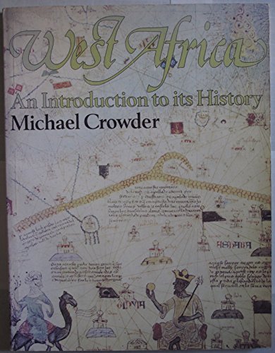 Imagen de archivo de West Africa: An Introduction to Its History a la venta por Gulf Coast Books