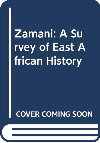 9780582602731: Zamani: A Survey of East African History