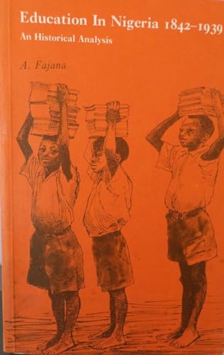 Stock image for Education in Nigeria: an Historical Analysis for sale by Buchpark