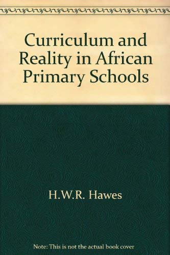 Curriculum and Reality in African Primary Schools