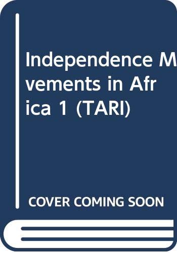 Stock image for Independence Movements in Africa 1 (TARI) for sale by dsmbooks