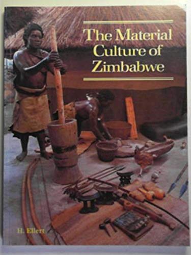 Stock image for The Material Culture of Zimbabwe for sale by Wonder Book