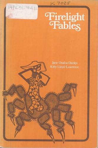 Firelight fables: stories; (9780582641198) by Dankyi, Jane Osafoa