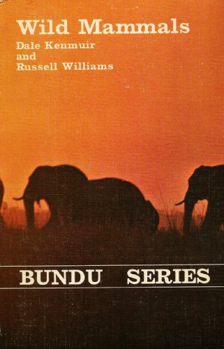 Beispielbild fr Wild Mammals: A Field Guide and Introduction to the Mammals of Rhodesia zum Verkauf von Chapter 1
