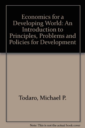 9780582642003: Economics for a Developing World: An Introduction to Principles, Problems and Policies for Development