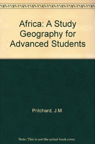 Stock image for Africa : A Study Geography for Advanced Students for sale by Better World Books