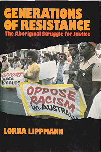 9780582682658: Generations of resistance: The Aboriginal struggle for justice