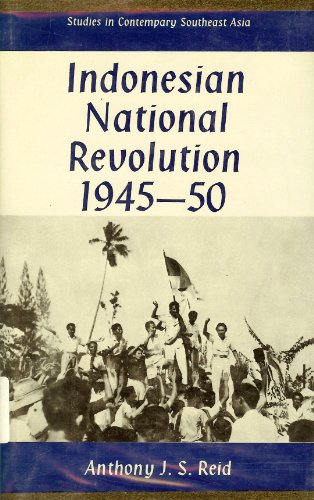 9780582710467: The Indonesian National Revolution, 1945-1950 (Studies in Contemporary Southeast Asia)