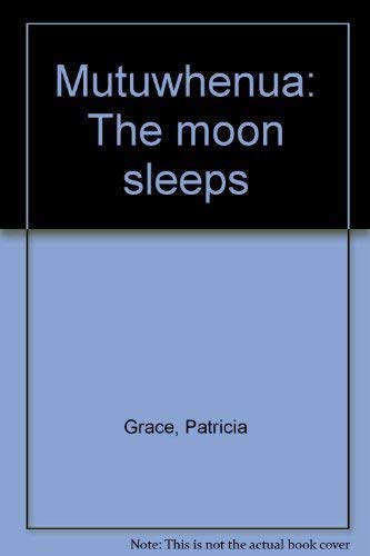 Stock image for Mutuwhenua: The Moon Sleeps for sale by Renaissance Books, ANZAAB / ILAB