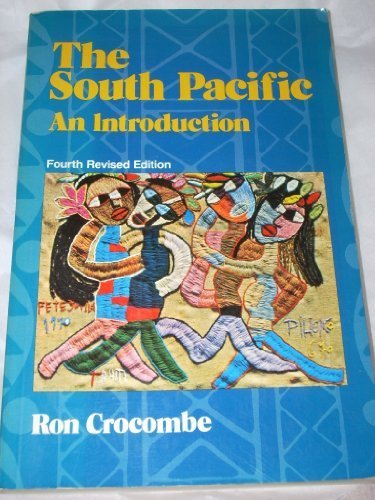 Imagen de archivo de South Pacific, The: An Introduction - Fourth Revised Edition a la venta por THE OLD LIBRARY SHOP