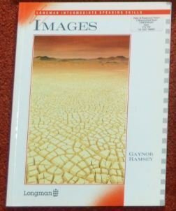 Imagen de archivo de Images (Intermediate Speaking: Longman ELT Skills Series) a la venta por WorldofBooks