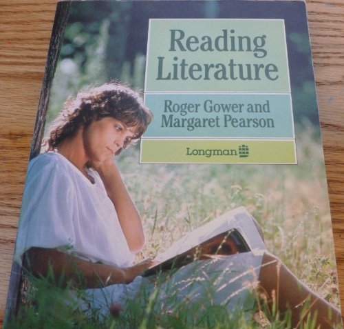 Reading Literature (9780582745018) by Gower, Roger; Pearson, Margaret