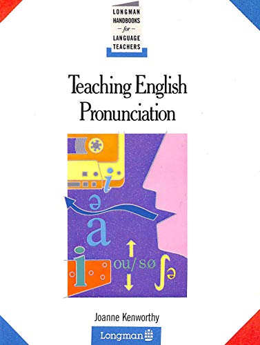 Imagen de archivo de Teaching English Pronunciation (Longman Handbooks for Language Teachers) a la venta por More Than Words