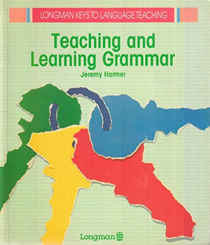 Stock image for Teaching and Learning Grammar (Keys to Language Teaching) for sale by WorldofBooks