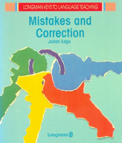 Imagen de archivo de Mistakes and Corrections (Longman Keys to Language Teaching S.) a la venta por WorldofBooks