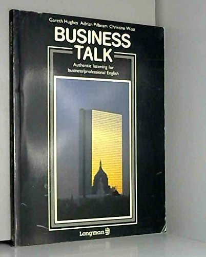 Business Talk (9780582748347) by Hughes, G; Pilbeam, A; West, C