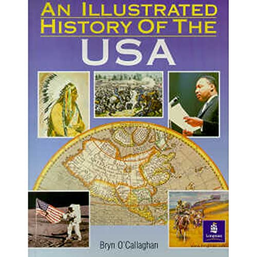 Stock image for An Illustrated History of the United States of America for sale by Hawking Books