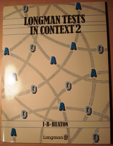 Imagen de archivo de Tests in Context: No. 2 (Longman tests in context) a la venta por medimops