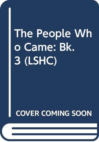 9780582763142: The People Who Came: Bk. 3