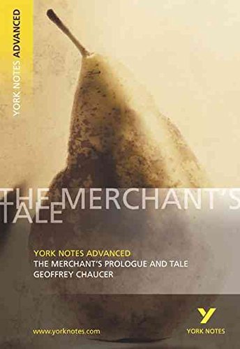 Imagen de archivo de York Notes Advanced: The Merchant's Prologue and Tale a la venta por SecondSale