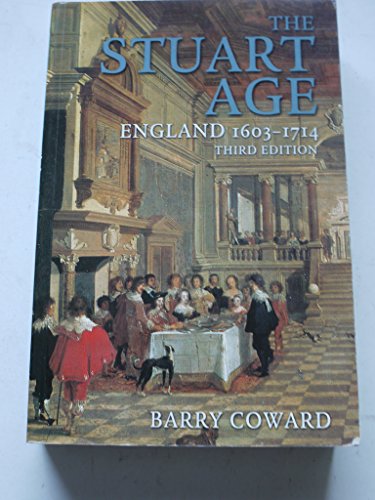 9780582772519: The Stuart Age: England, 1603-1714