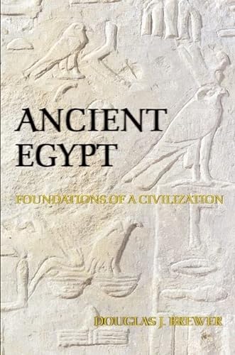 Beispielbild fr Ancient Egypt: Foundations of a Civilization zum Verkauf von WorldofBooks