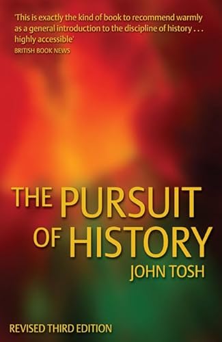 9780582772540: The Pursuit of History: Aims, Methods and New Directions in the Study of Modern History