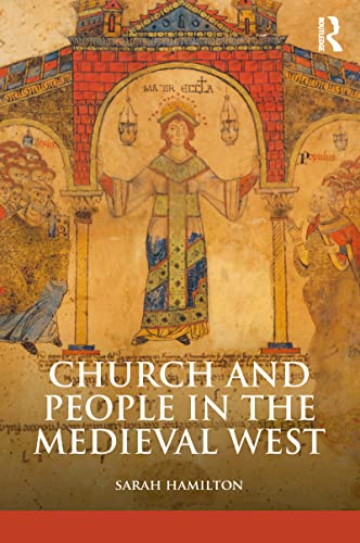 Beispielbild fr Church and People in the Medieval West, 900-1200 zum Verkauf von Blackwell's