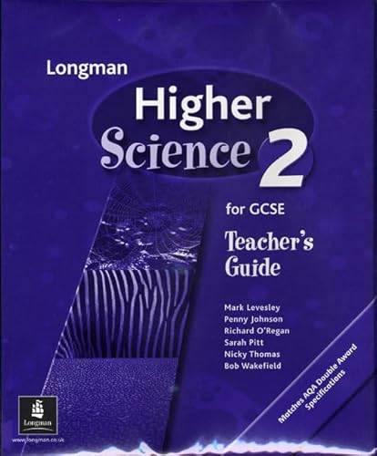 9780582776098: Higher Science Teachers Guide 2 Key Stage 4 (HIGHER SCIENCE FOR GCSE)