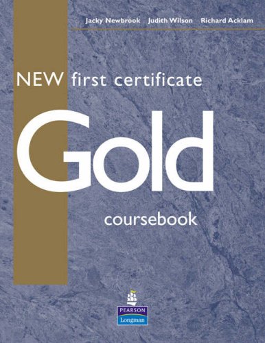 9780582776999: New first certificate gold. Student's book. Per le Scuole superiori