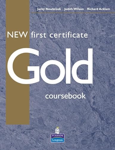 Stock image for New First Certificate Gold Course Book for sale by WorldofBooks