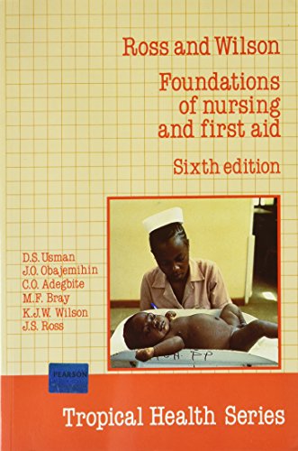 9780582777071: Ross and Wilson: Foundations of Nursing and First Aid Paper (Tropical Health Series)