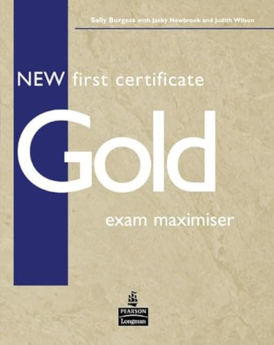 New First Certificate Gold (9780582777187) by Sally Burgess