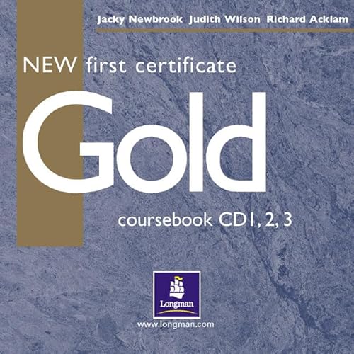 Stock image for NEW first certificate Gold. 3 Audio CDs . coursebook CD 1, 2, 3 (Lernmaterialien) for sale by medimops