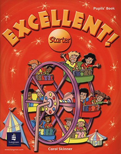 9780582778313: Excellent Starter Pupils Book