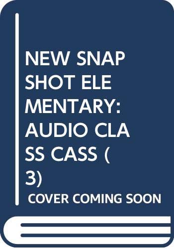 Imagen de archivo de Snapshot Elementary Class Cassettes 1-3 New Edition a la venta por medimops
